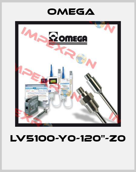 LV5100-Y0-120"-Z0  Omega