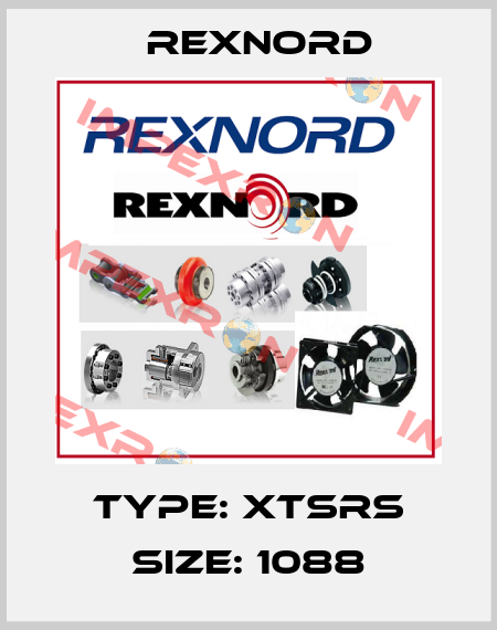 Type: XTSRS Size: 1088 Rexnord