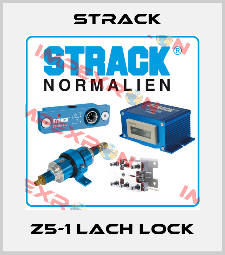 Z5-1 Lach Lock Strack