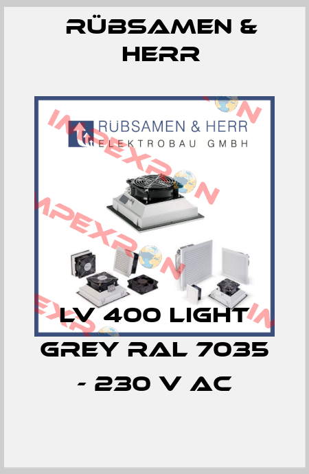 LV 400 light grey RAL 7035 - 230 V AC Rübsamen & Herr