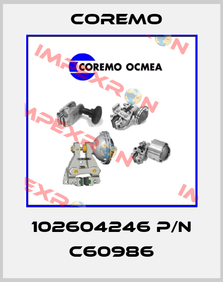 102604246 P/N C60986 Coremo