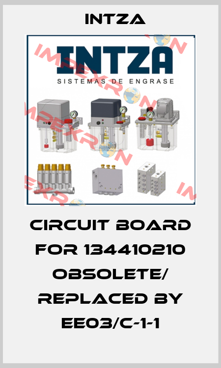 circuit board for 134410210 obsolete/ replaced by EE03/C-1-1 Intza