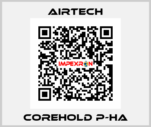 Corehold P-HA Airtech