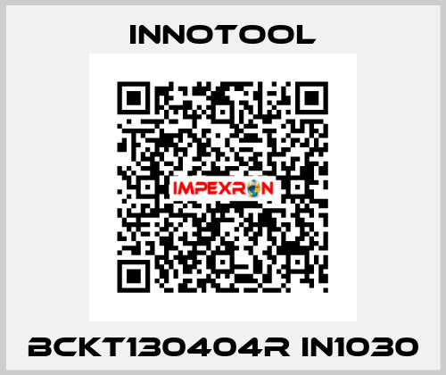 BCKT130404R IN1030 INNOTOOL