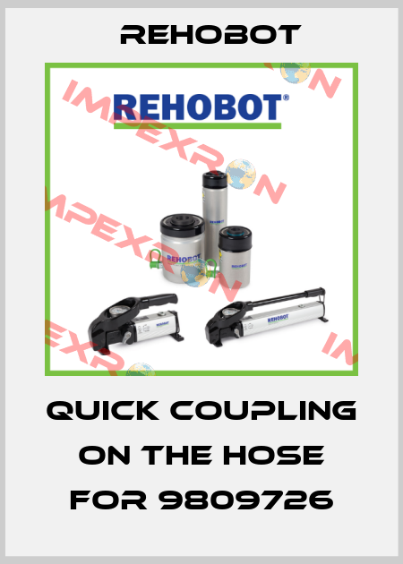 Quick coupling on the hose for 9809726 Rehobot