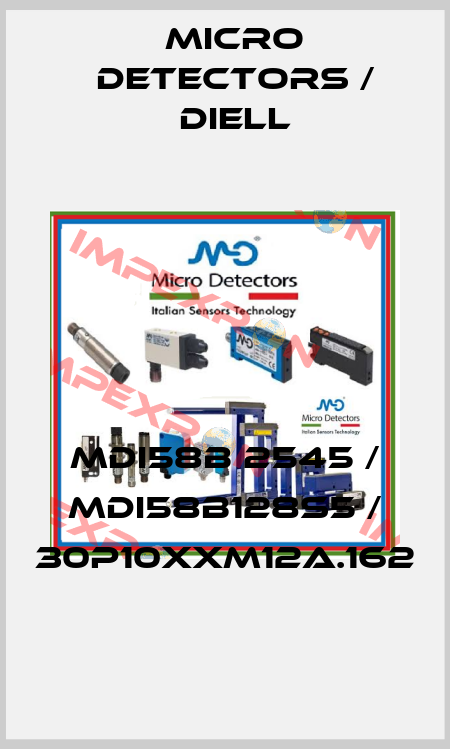 MDI58B 2545 / MDI58B128S5 / 30P10XXM12A.162
 Micro Detectors / Diell