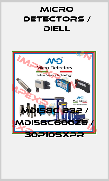 MDI58C 232 / MDI58C600Z5 / 30P10SXPR
 Micro Detectors / Diell