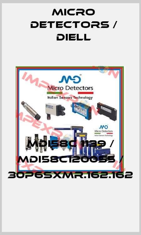 MDI58C 1139 / MDI58C1200S5 / 30P6SXMR.162.162
 Micro Detectors / Diell