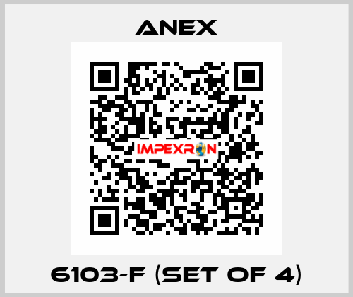 6103-F (set of 4) ANEX