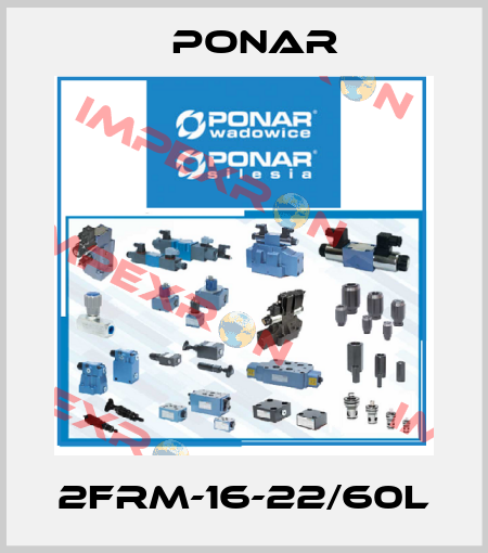 2FRM-16-22/60L Ponar