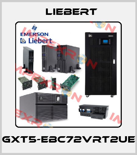 GXT5-EBC72VRT2UE Liebert