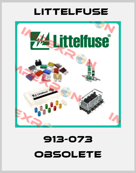 913-073 obsolete Littelfuse