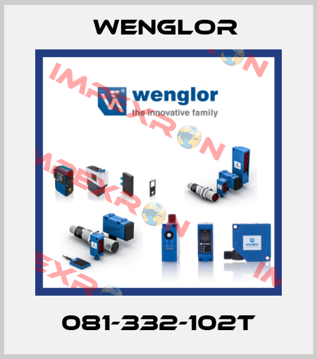 081-332-102T Wenglor