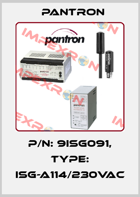 p/n: 9ISG091, Type: ISG-A114/230VAC Pantron