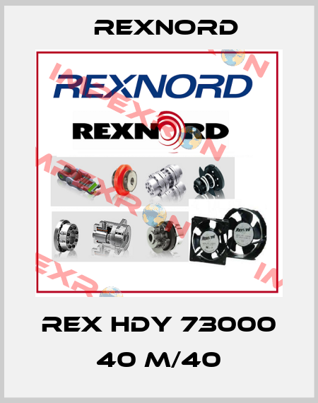 REX HDY 73000 40 M/40 Rexnord