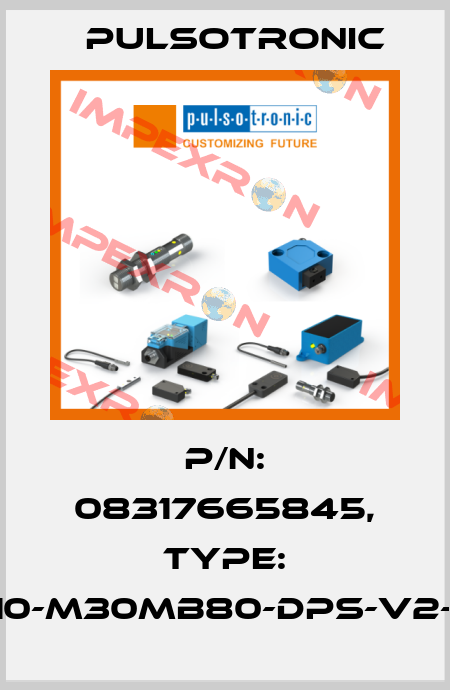 p/n: 08317665845, Type: KJ10-M30MB80-DPS-V2-SF Pulsotronic