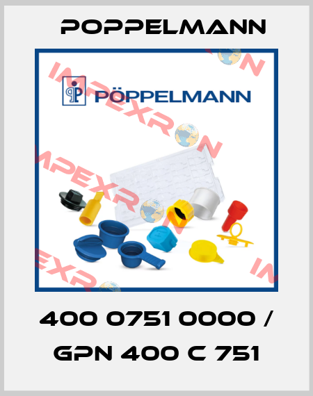 400 0751 0000 / GPN 400 C 751 Poppelmann
