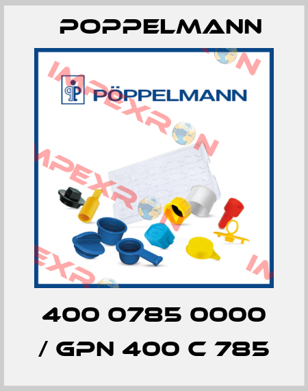 400 0785 0000 / GPN 400 C 785 Poppelmann