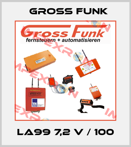 LA99 7,2 V / 100 Gross Funk