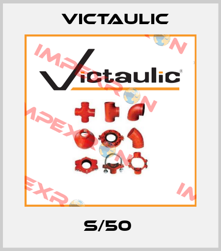 S/50  Victaulic