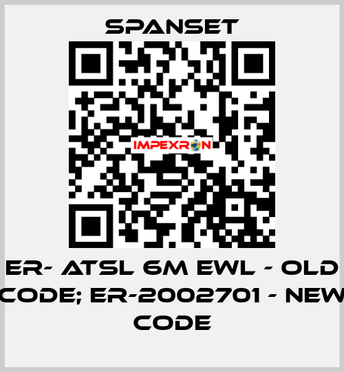 ER- ATSL 6m EWL - old code; ER-2002701 - new code SpanSet