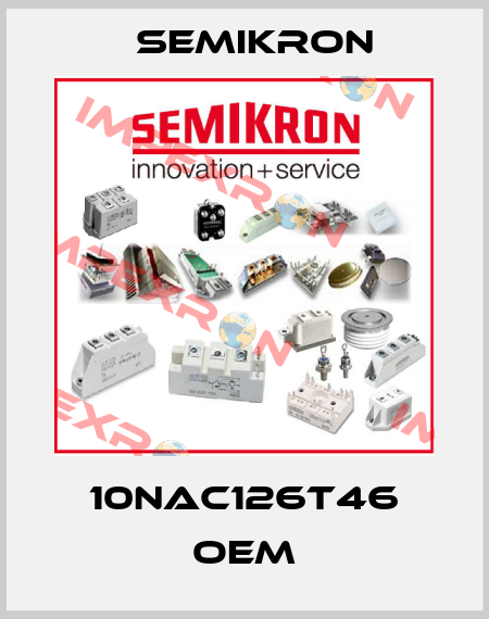 10NAC126T46 OEM Semikron