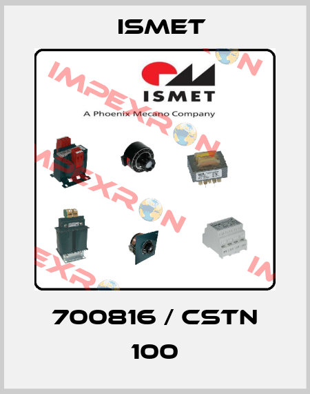 700816 / CSTN 100 Ismet