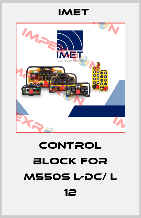 Control block for M550S L-DC/ L 12 IMET