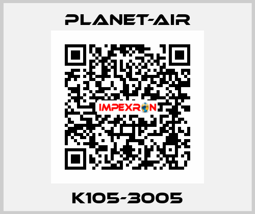 K105-3005 planet-air