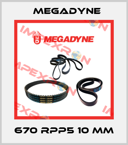 670 RPP5 10 mm Megadyne