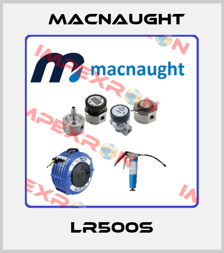 LR500S MACNAUGHT