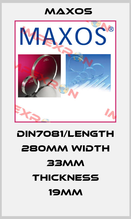 DIN7081/Length 280mm Width 33mm Thickness 19mm Maxos