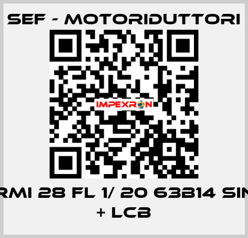 RMI 28 FL 1/ 20 63B14 SIN + LCB SEF - MOTORIDUTTORI