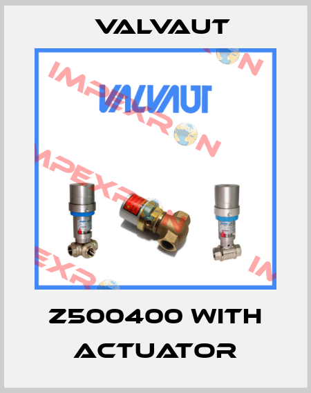 Z500400 with actuator Valvaut