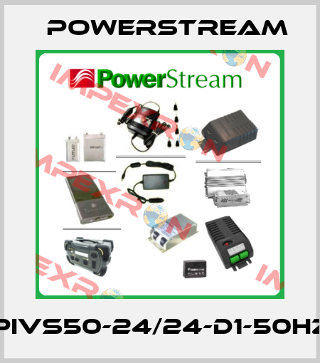 PIVS50-24/24-D1-50HZ Powerstream