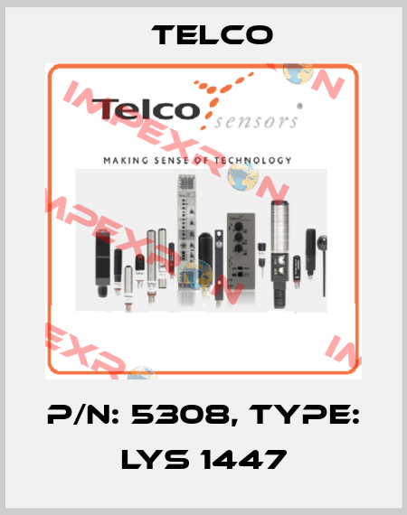 p/n: 5308, Type: LYS 1447 Telco