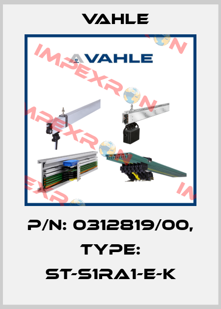 P/n: 0312819/00, Type: ST-S1RA1-E-K Vahle