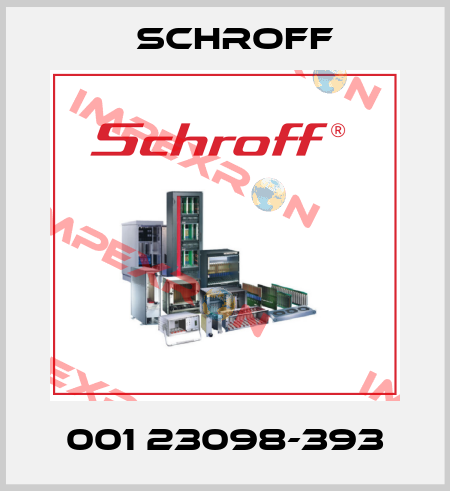 001 23098-393 Schroff