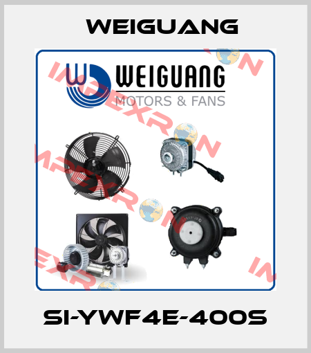 SI-YWF4E-400S Weiguang