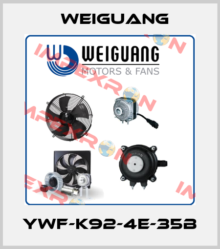 YWF-K92-4E-35B Weiguang