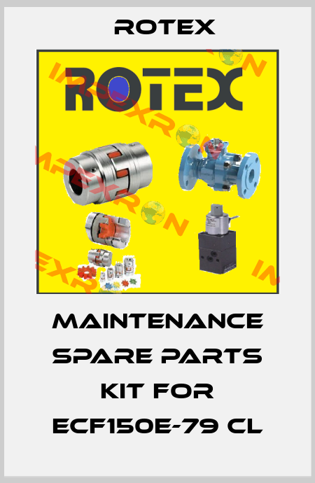 MAINTENANCE SPARE PARTS KIT for ECF150E-79 CL Rotex