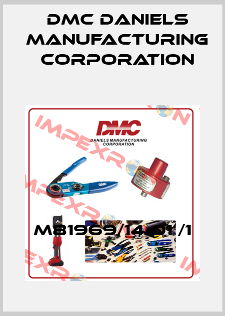M81969/14-01 /1 Dmc Daniels Manufacturing Corporation