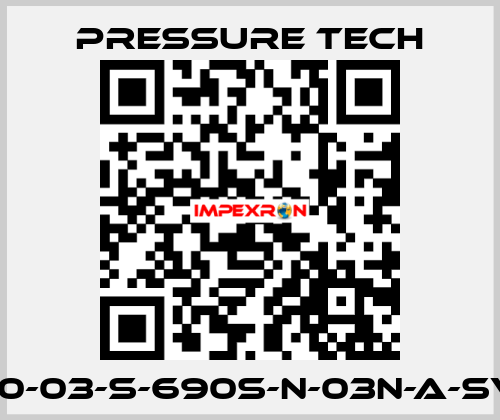 LF690-03-S-690S-N-03N-A-SV-074 Pressure Tech