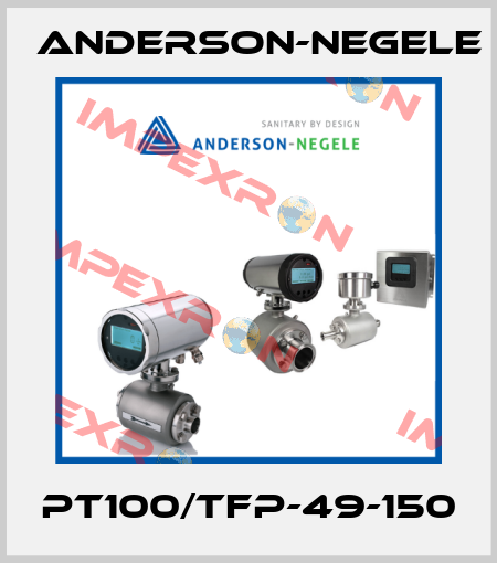 PT100/TFP-49-150 Anderson-Negele