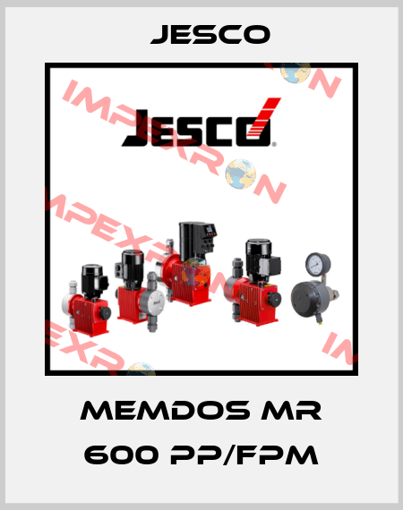 MEMDOS MR 600 PP/FPM Jesco
