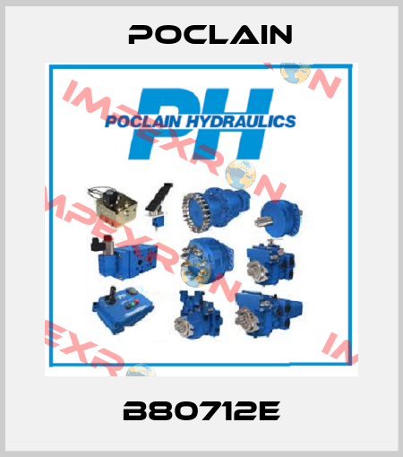 B80712E Poclain