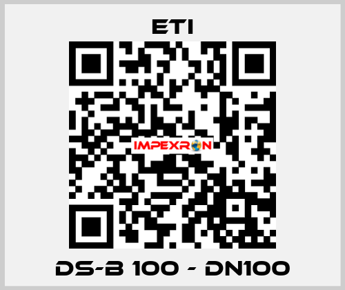 DS-B 100 - DN100 Eti