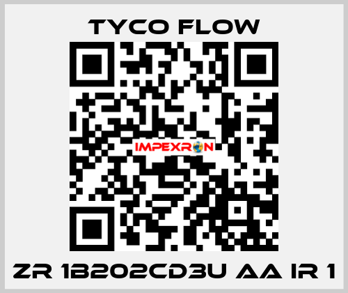 ZR 1B202CD3U AA IR 1 TYCO FLOW