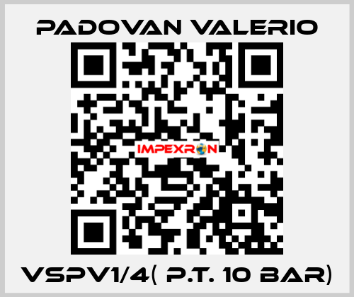 VSPV1/4( p.t. 10 bar) PADOVAN VALERIO