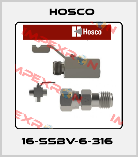 16-SSBV-6-316  Hosco